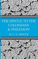 Handley C. G. Moule | The Epistles To The Colossians and Philemon | Taschenbuch