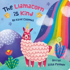The Llamacorn Is Kind, board book by Coombs