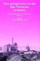 James Foreman-Peck (U. A.) | New Perspectives On The Late Victorian Economy