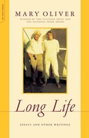 Long Life | Essays And Other Writings | Mary Oliver | Taschenbuch | Englisch