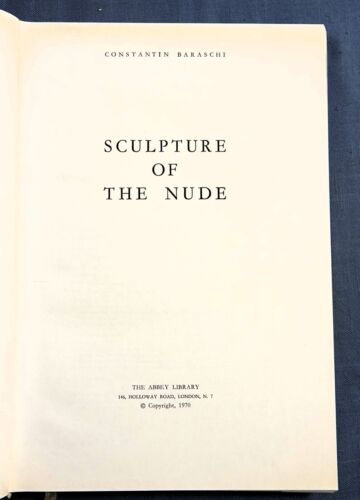 SCULPTURE OF THE NUDE BY CONSTANTIN BARASCHI 1966 HC/DJ - Picture 2 of 9