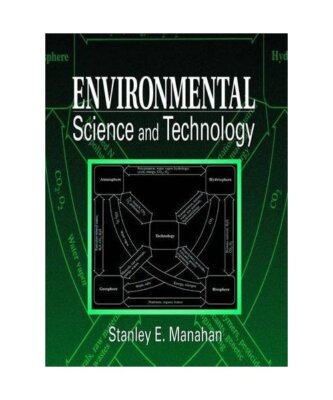 Environmental Science and Technology, Stanley E. Manahan