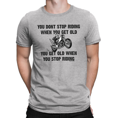 Herren Biker T-Shirt Motorrad Bike Don't Stop Riding When You Get Old Geschenk