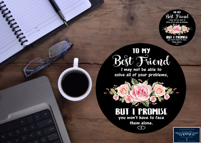 TO MY BEST FRIEND INSPIRATIONAL QUOTE  MOUSE PAD & DRINK COASTER OFFICE GIFT SET