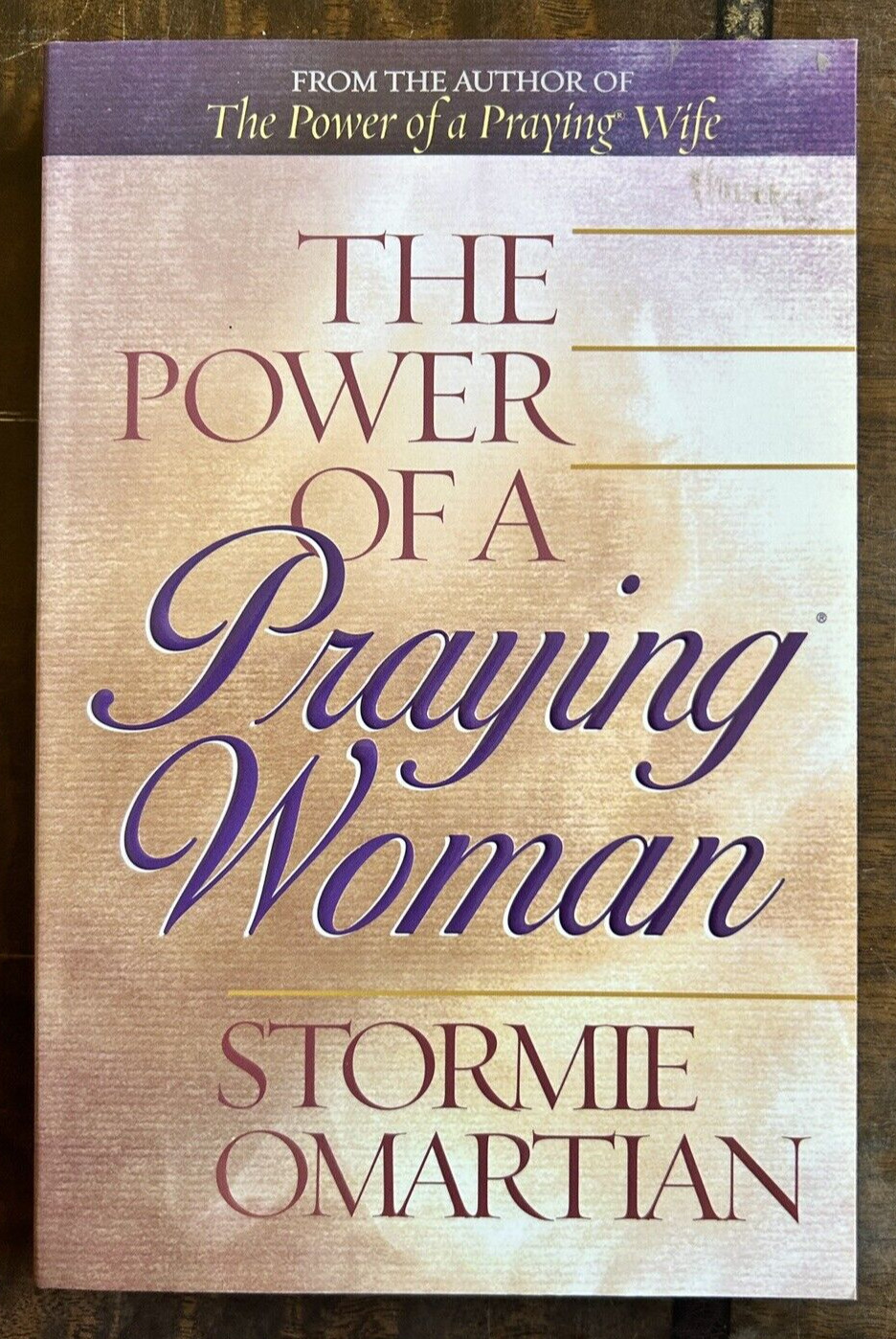 The Power of a Praying Woman by Stormie Omartian (2002, Trade Paperback)
