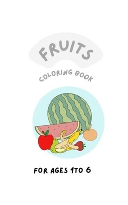Fruits Coloring Book - Paperback NEW DOMINIK. OLGUIN 28/02/2024