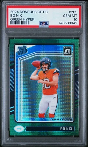 2024 Panini Donruss Optic Rated Rookie Bo Nix #209 Green Hyper Prizm (RC) PSA 10
