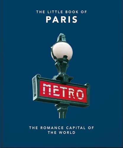 The Little Book of Paris: The Romance Capital of the by Orange Hippo! HARDBACK - Image 2