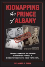 Kidnapping the Prince of Albany: John O'Connell Kidnapping of 1933 (Paperback or