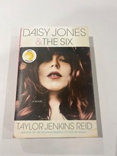 Daisy Jones and the Six : A Novel by Taylor Jenkins Reid (2019, Hardcover)