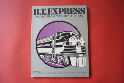 B.T. Express - Music from two Hit Albums .Songbook Notenbuch .Piano Vocal Guitar