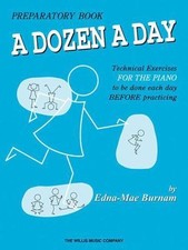 A Dozen a Day: Preparatory - sheet music, Edna-Mae Burnam, 0877180245