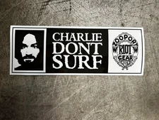 Charlie Don’t Surf Sticker Vintage 90’s Decal Manson T&C Futures HIC Volcom Red