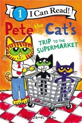 Pete the Cat's Trip to the Supermarket (Paperback or Softback)