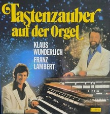 Tastenzauber auf der Orgel Wunderlich/Lambert...