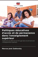 Marcos José Zablonsky | Politiques éDucatives D'accèS Et De Permanence Dans...