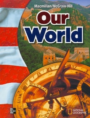 Macmillan/McGraw-Hill Social Studies, Grade 6, Pupil Edition (OLDER ELEMENTARY S