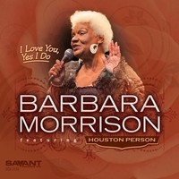 Barbara Morrison - I Love You Yes I Do [New Cd]