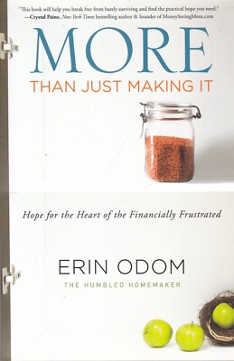 More Than Just Making It: Hope for the Heart of the Financially Frustrated Book