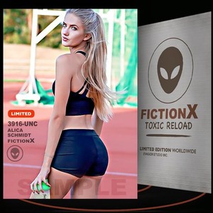Alica Schmidt [ # 3916-UNC ] FICTION X TOXIC RELOAD / Limited Edition cards
