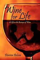 Dorrien Belson | Wine For Life | Taschenbuch | Englisch (2008) | AuthorHouse UK