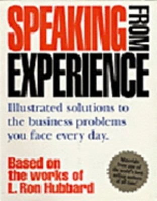 Speaking from Experience: Illustrated Solutions to the Business Problems You