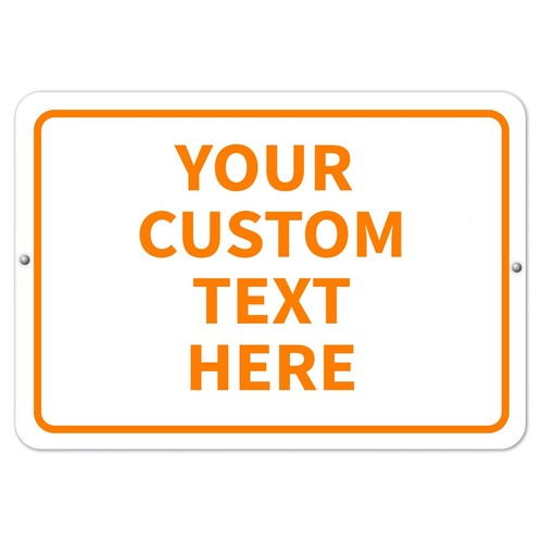 Personalized Aluminum Metal Sign Customized With Custom Text 8" x 12" Size - Picture 6 of 16