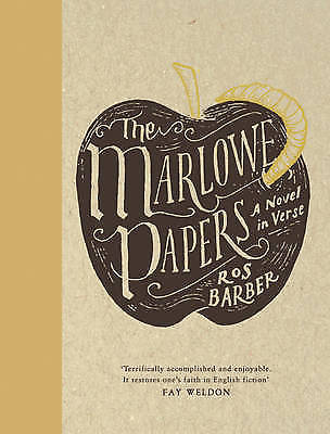 The Marlowe Papers: A Novel in Verse by Ros Barber (Hardback, 2012) Book
