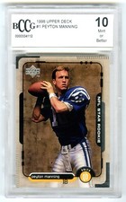 PEYTON MANNING~SCARCE 1998 UPPER DECK BCCG-10 MINT+ GRADED NFL ROOKIE RC CARD #1