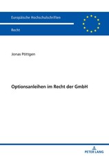 Optionsanleihen im Recht der GmbH | Jonas Pö...