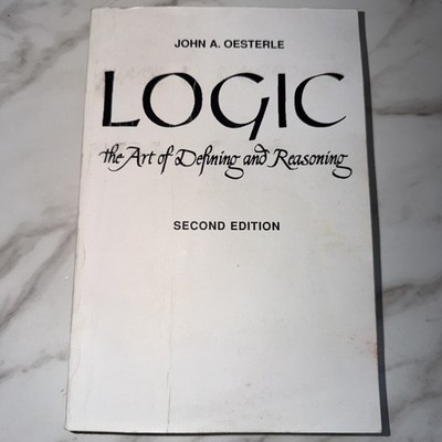 Logic: The Art of Defining and Reasoning 2nd Edition