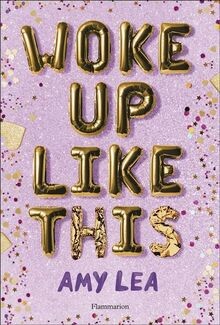 Woke up like this von Lea, Amy | Buch | Zustand gut