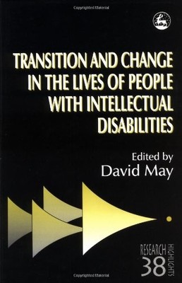Transition and Change in the Lives of People with Intellectual D