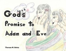 Theresa M Bates God's Promise to Adam and Eve (Paperback) (UK IMPORT)