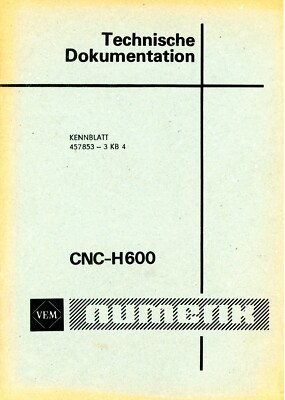 VEM NUMERIK Kennblatt 457853-3KB4 CNC-H600 Steuerung Ausgabe 7/84 (Y4515