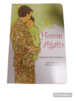 Home Again by Dorinda Silver Williams (2010, Children's Board Books)