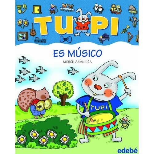 Tupi es músico/ Tupi Is Musician Merce Aranega Hardcover Edebe 9788423684205 - Picture 1 of 1