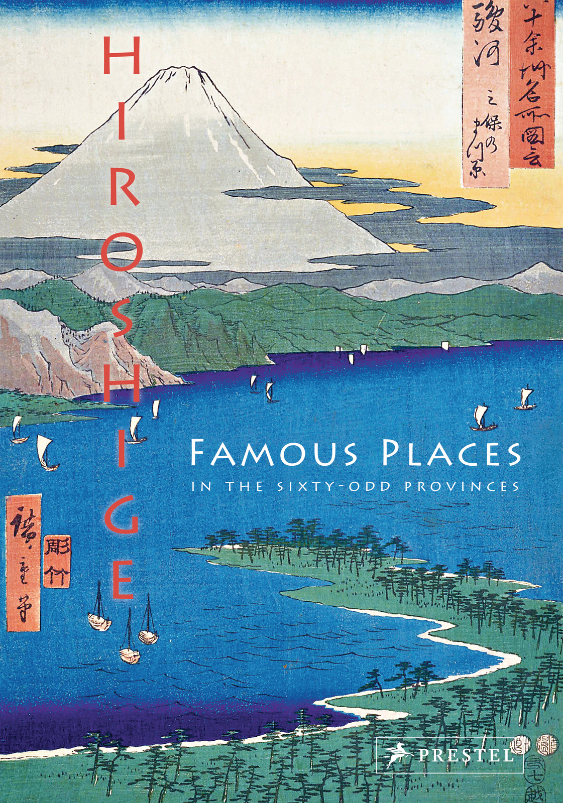 Thumbnail - Anne Sefrioui / Hiroshige: Famous Places In The Sixty-odd Provinces