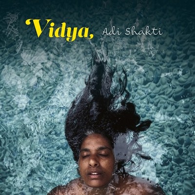 Vidya Adi Shakti (CD) Album