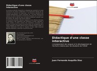 Didactique D'une Classe Interactive Juan Fernando Auquilla DíAz Taschenbuch 2021