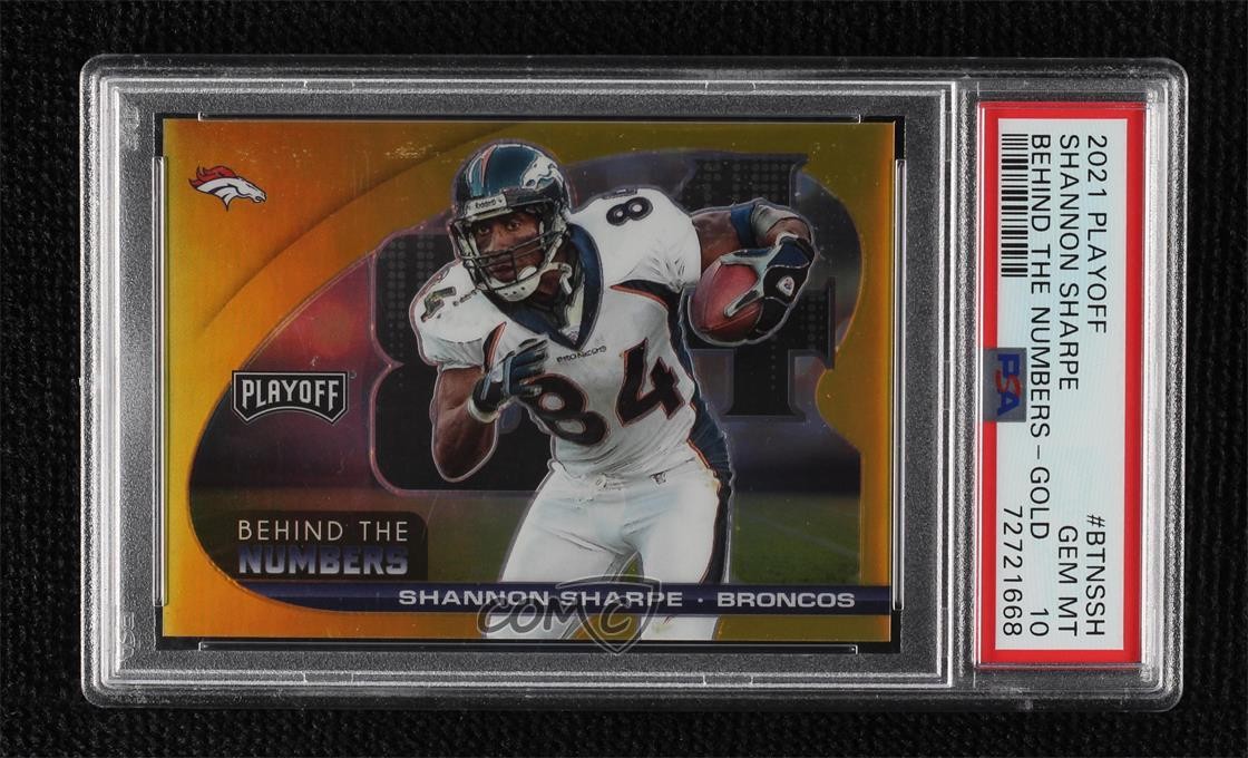 2021 Playoff Behind The Numbers Gold Prizm 3/10 Shannon Sharpe PSA 10 GEM MT g2u