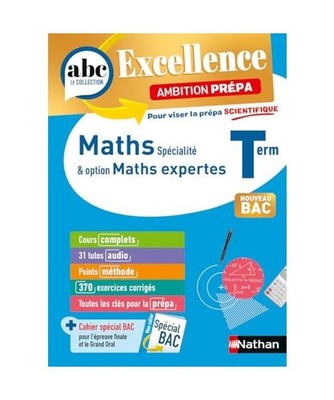 ABC BAC Excellence - Maths prépa scientifique Term, Lixi, Christian; Chassard, 