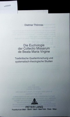 Die Euchologie der Collectio missarum de Beata Maria Virgine. Textkritische Quel