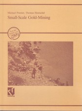 Small scale gold mining : processing techniqu...