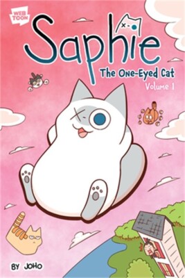 Saphie the One-Eyed Cat Volume 1 (Paperback or Softback)