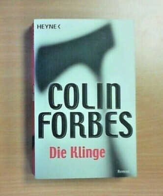 Die Klinge von Colin Forbes - EINMAL GELESEN!