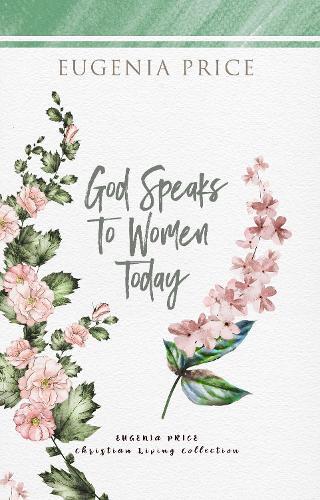 Thumbnail - Eugenia Price God Speaks To Women Today (taschenbuch)
