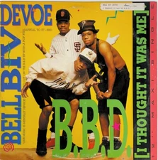 Bell Biv Devoe - B.B.D. I Thought It Was Me  MCA 12-53899-vinyl 12” Maxi Single