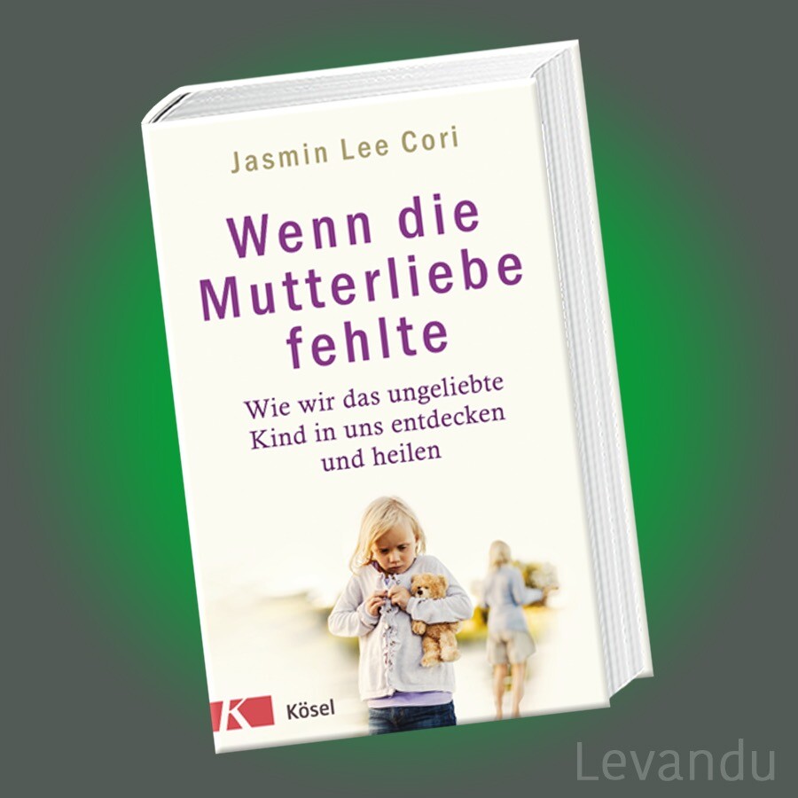 Thumbnail - Wenn Die Mutterliebe Fehlte | Jasmin Lee Cori | Wie Wir Das Ungeliebte