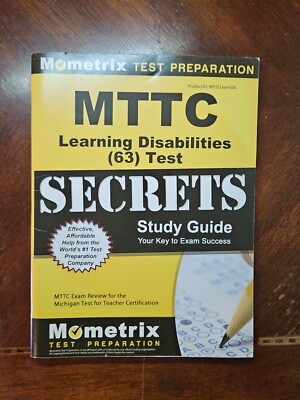 MTTC Learning Disabilities (63) Test Secrets Study Guide